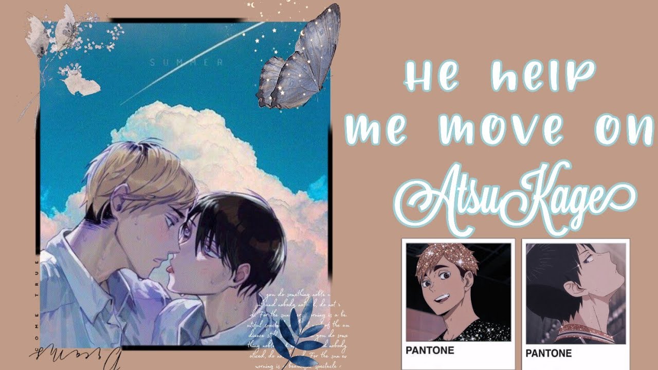 ꕥ 𝙷𝚎 𝚑𝚎𝚕𝚙 𝚖𝚎 𝚖𝚘𝚟𝚎 𝚘𝚗 || 𝔸𝕥𝕤𝕦𝕂𝕒𝕘𝕖 ||  𝒇𝒊𝒏𝒂𝒍𝒆 || 𝑟𝑒𝑞𝑢𝑒𝑠𝑡𝑒𝑑
