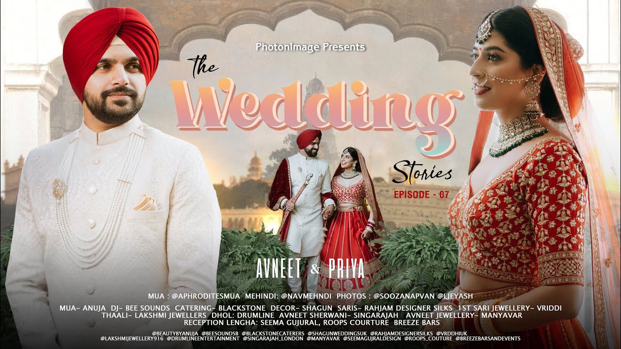 The Wedding Stories : Presented By Photonimage : Episode 07