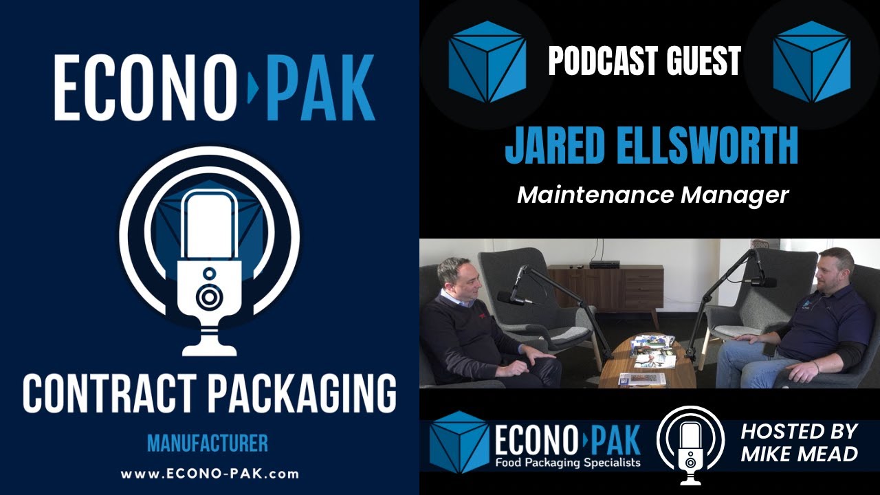 Contract Food Packaging Manufacturing - Econo-Pak Podcast Interview with Jared Ellsworth
