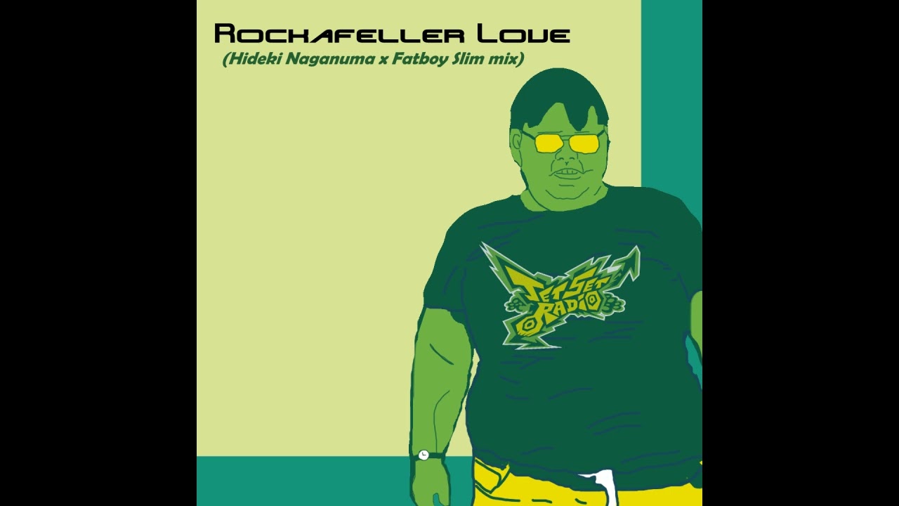 Rockafeller Love (Hideki Naganuma x Fatboy Slim mix)