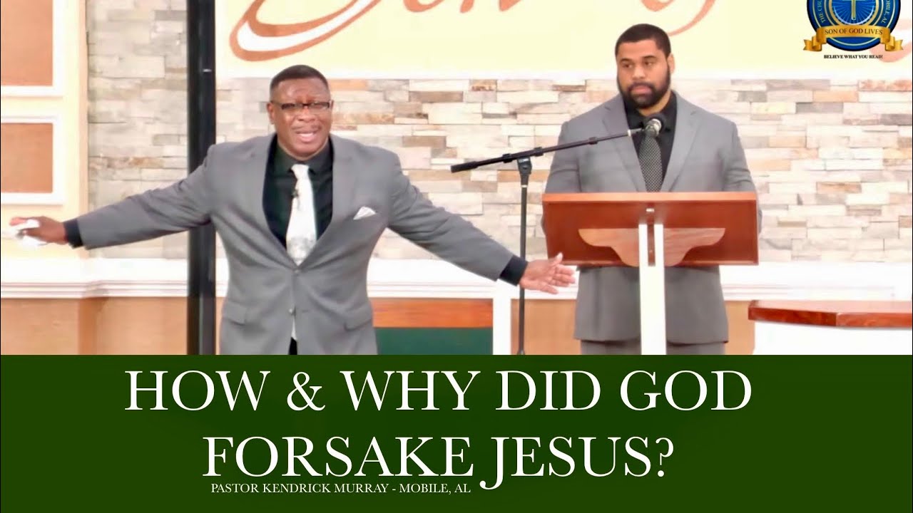 “How & Why Did God Forsake Jesus?”  February 8, 2026