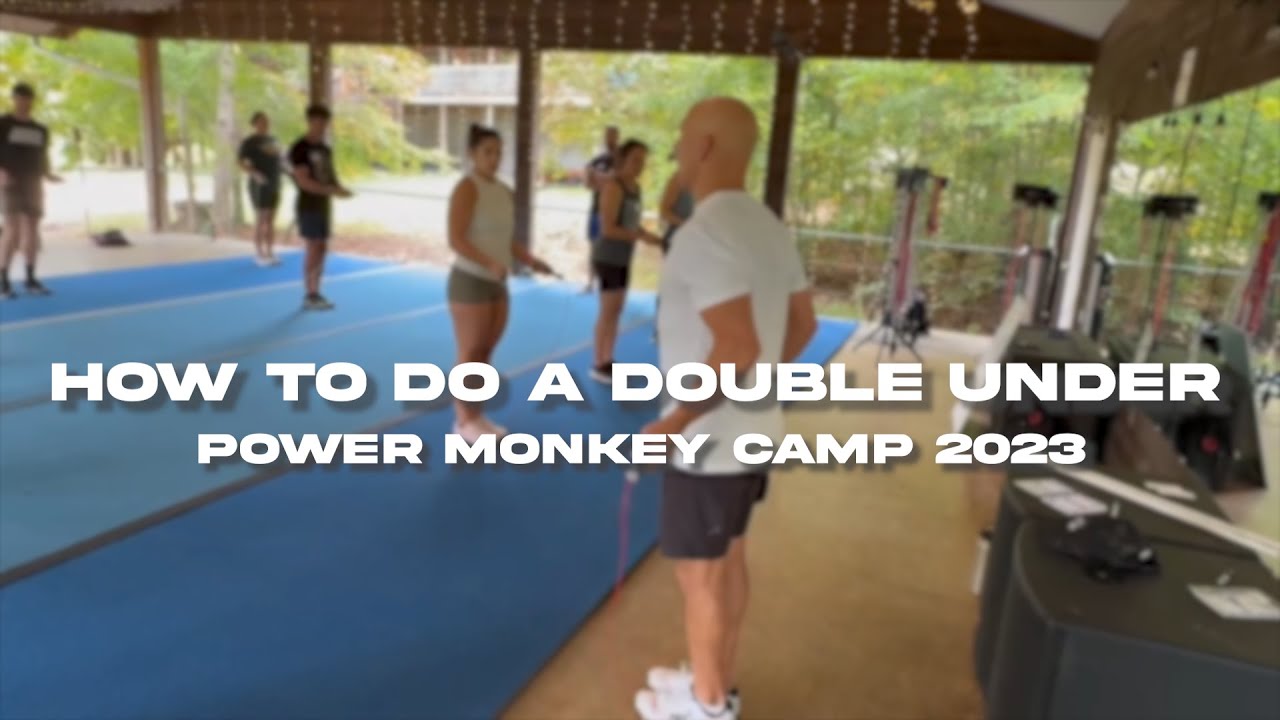 HOW TO DO A DOUBLE UNDER | POWER MONKEY CAMP 2023 | Rx Smart Gear