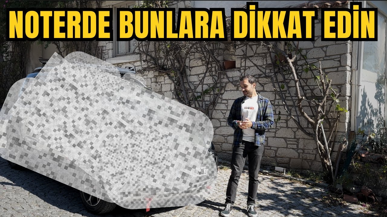 Yeni Noter Sistemi İle Araba Aldık | Güvenli Ödeme Nasıl İşliyor? | Bilmeniz Gerekenler!