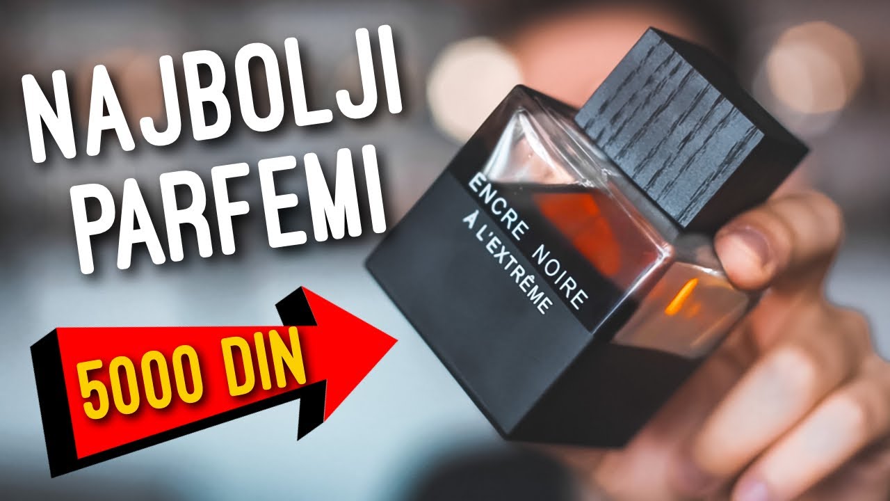 TOP 5 PARFEMA ISPOD 5000 DINARA 🔥
