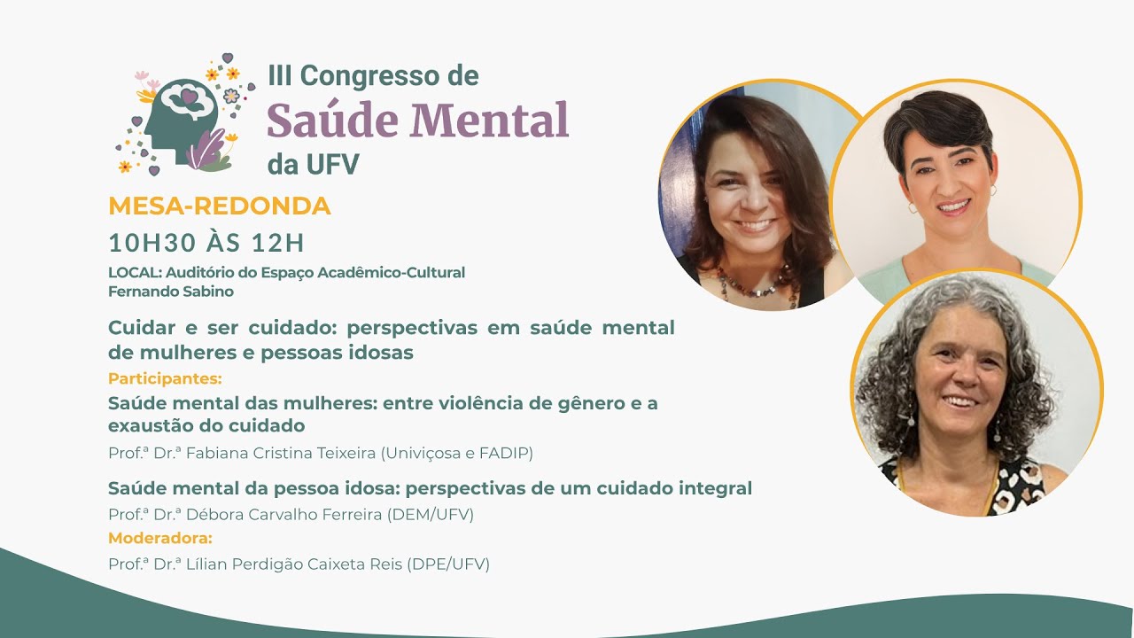 Cuidar e ser cuidado: perspectivas em saúde mental de mulheres e pessoas idosas.