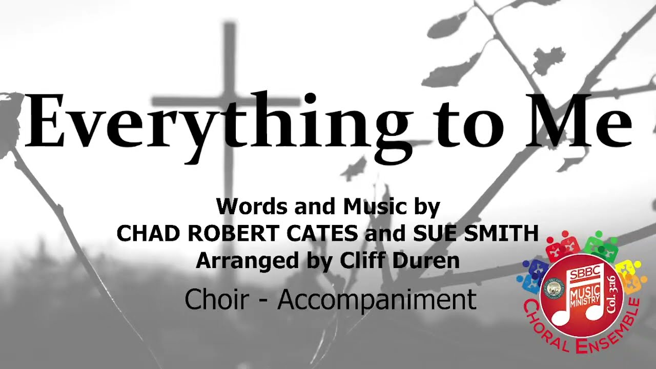 Everything to Me - Choir - Accompaniment