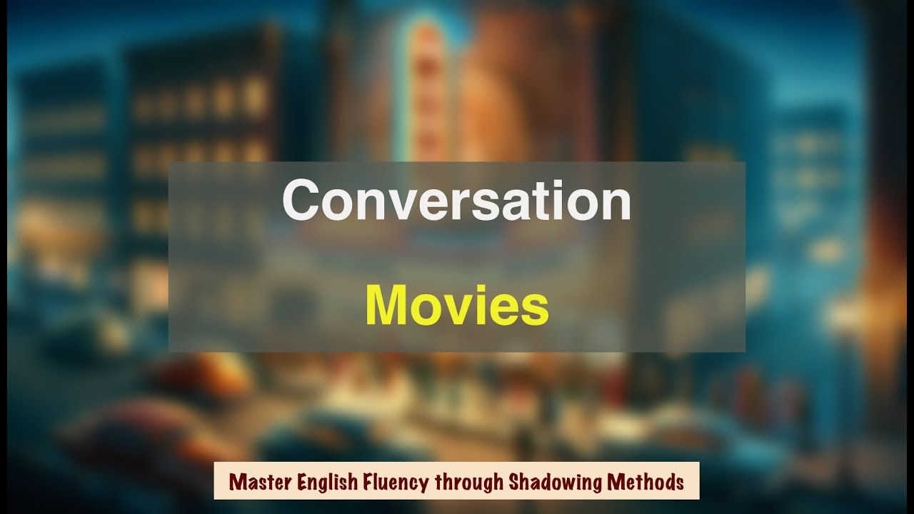 Talking about Movies | English Conversation Shadowing Practice