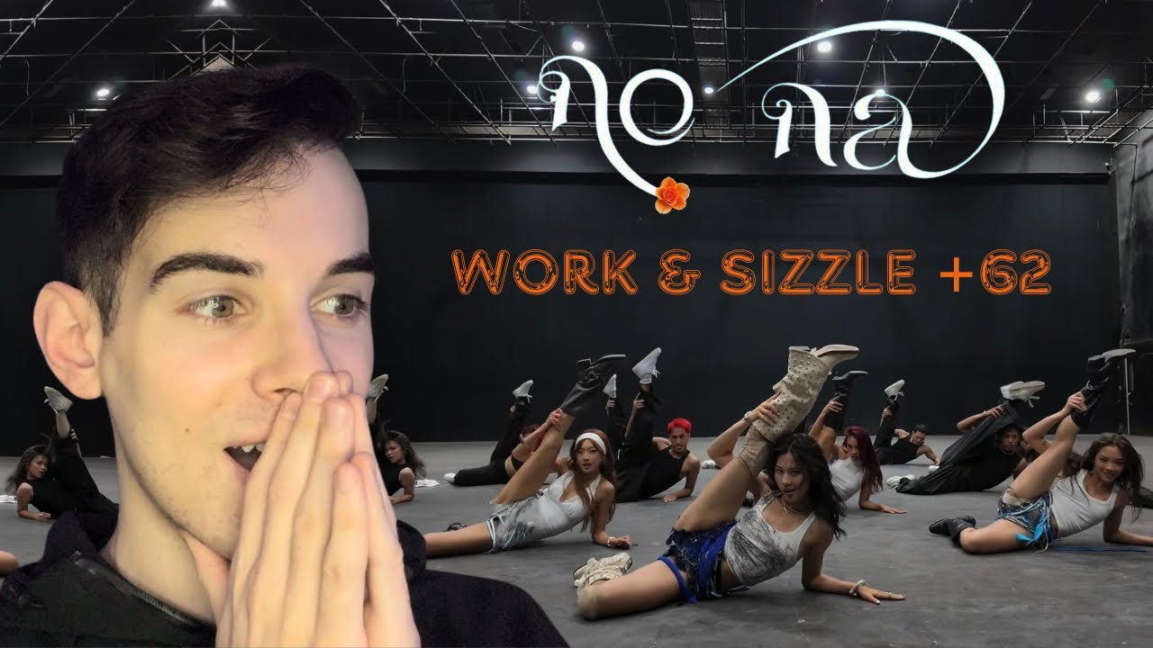 no na - work & SIZZLE (+62) Dance REAC!