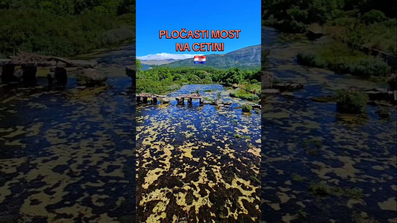 Pločasti most na Cetini 🇭🇷