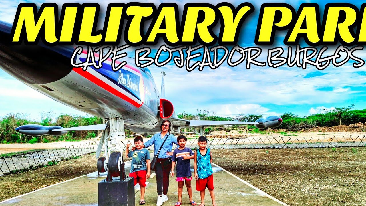 【4K】MILITARY PARK CAPE BOJEADOR | BURGOS ILOCOS NORTE
