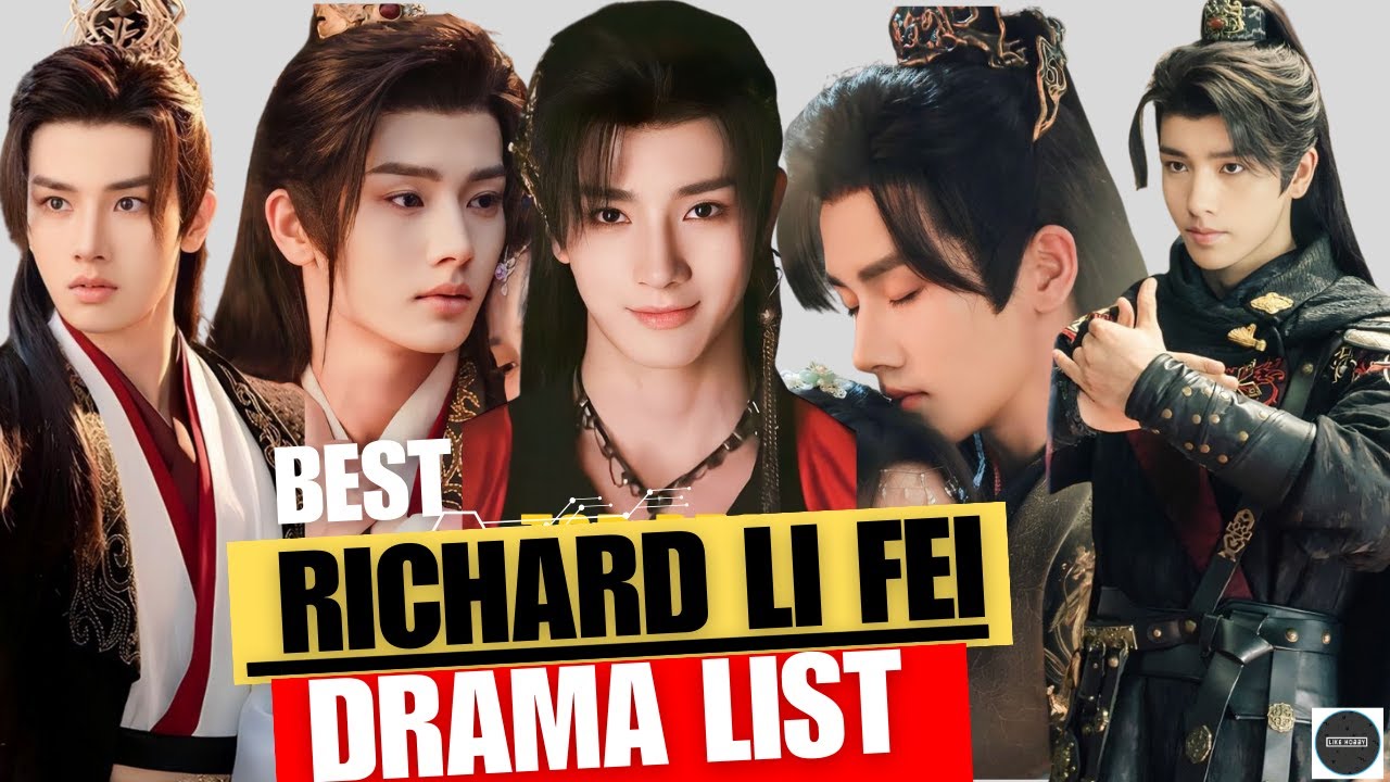 Discover Li Fei's Top 12 Dramas | A Must-watch List For Fans Of Li Fei
