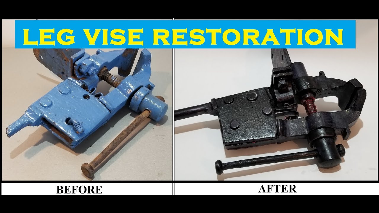 Leg/Post Vise Restoration