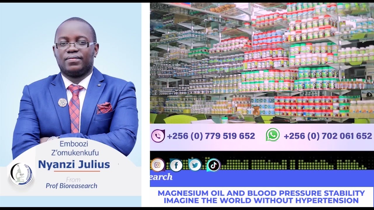 MAGNESIUM OIL AND BLOOD PRESSURE STABILITY WITH OMUKENKUFU NYANZI JULIUS 