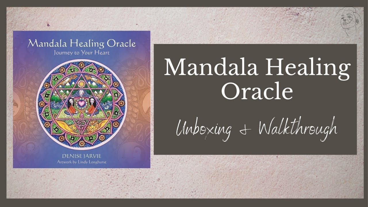 Mandala Healing Oracle Unboxing and Walkthrough