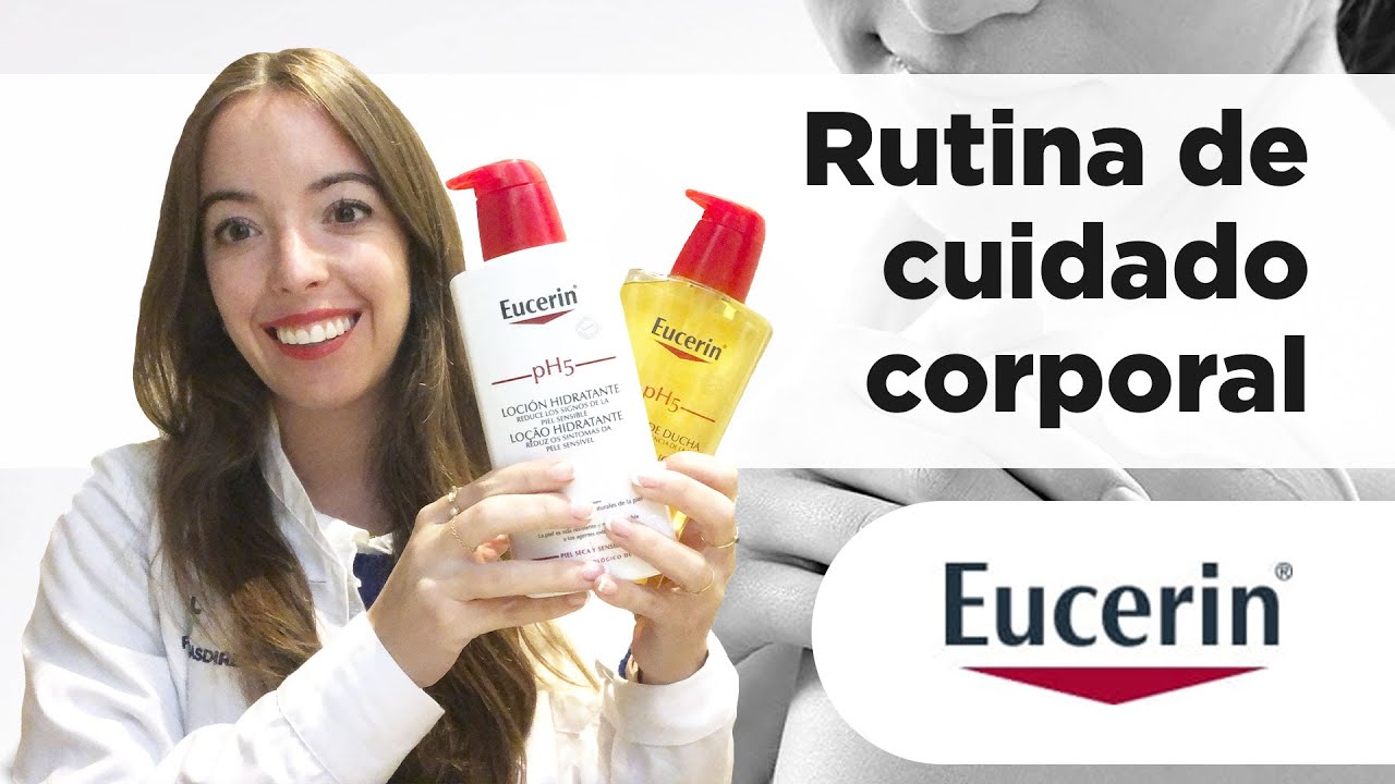 Rutina corporal con Eucerin pH5 💧 | Farmaciasdirect
