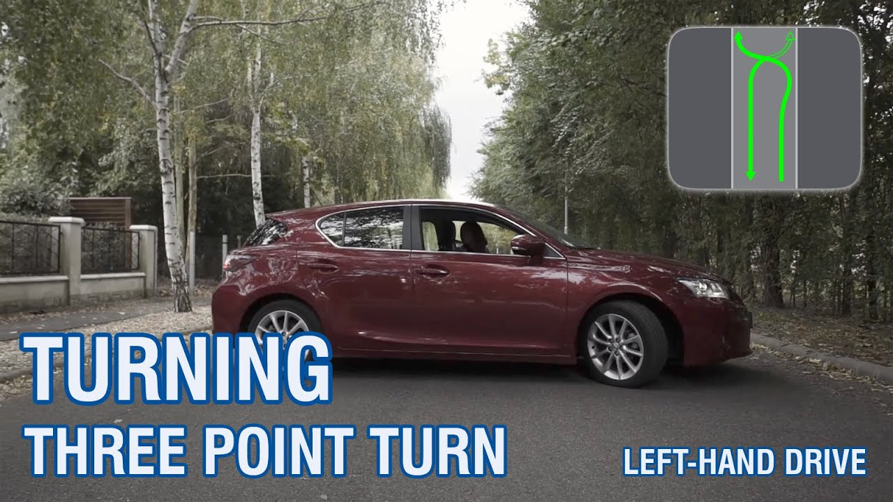 Turning exercises | Three point turn | Left-hand drive | Basic lessons of maneuvering