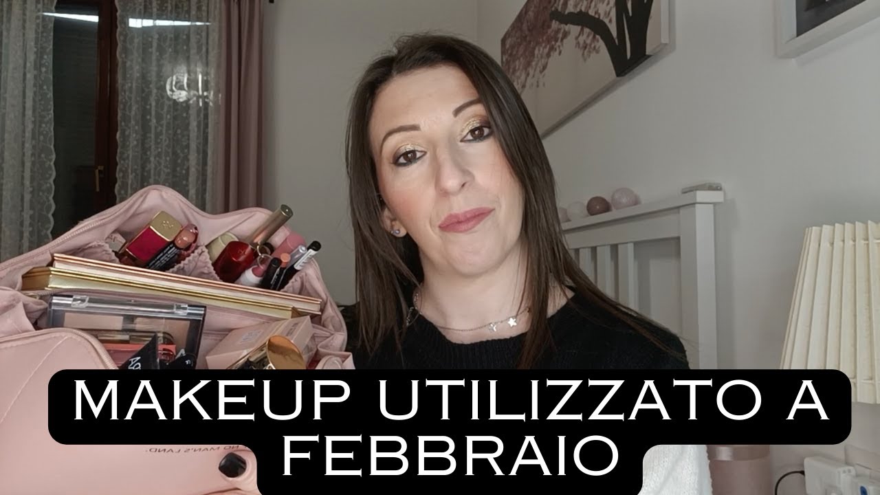 MAKEUP UTILIZZATO NEL MESE DI FEBBRAIO