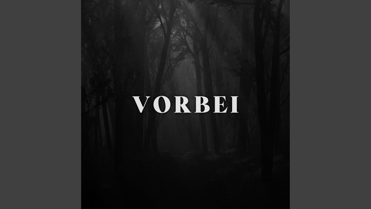 Vorbei