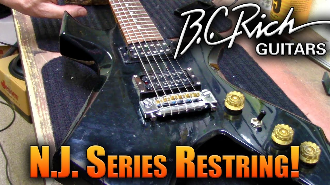 B.C. Rich N.J. Series Restring!