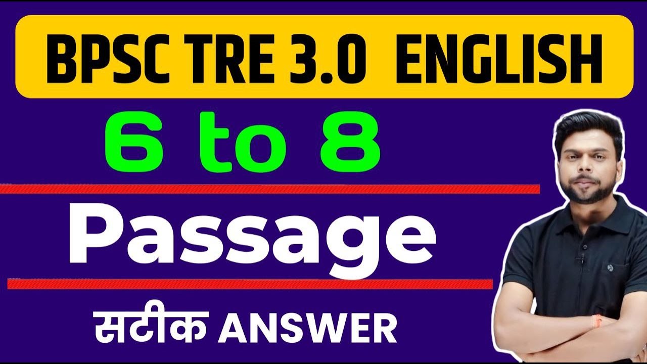 BPSC TRE 3.0 6 to 8 English Paper Analysis | Exam Review | Passage Solution | 19th July