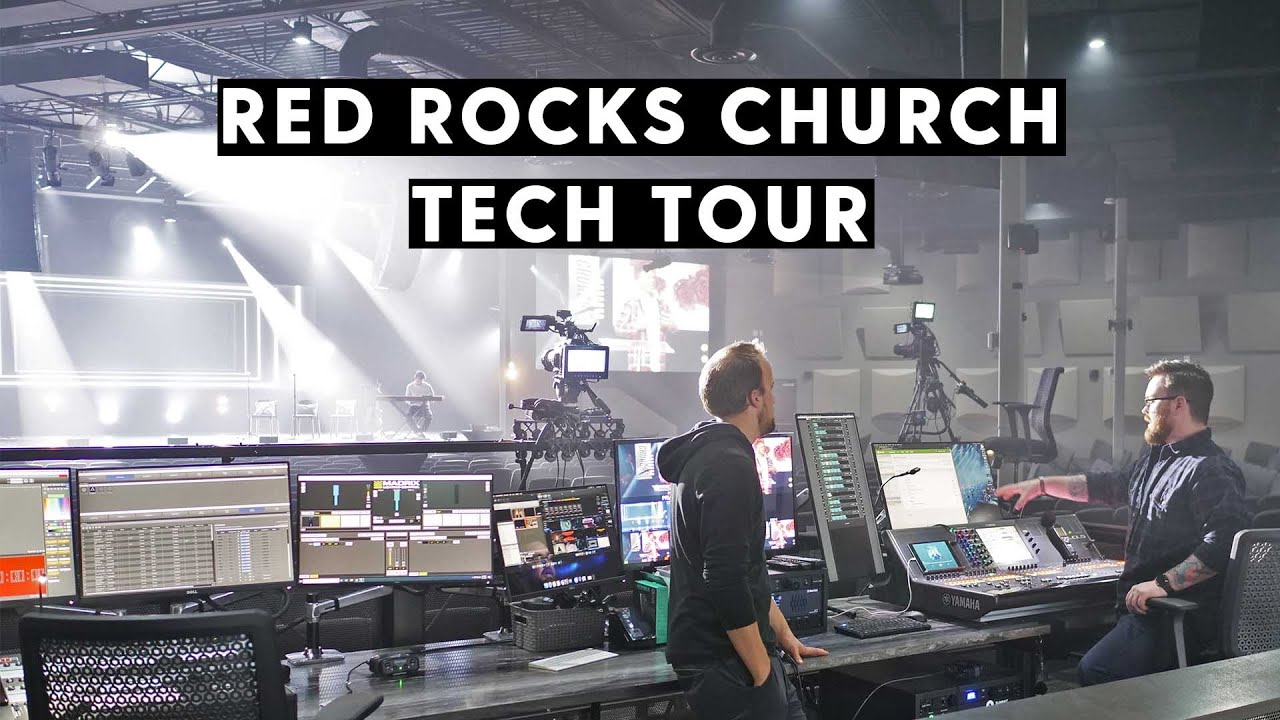 Worship Tech Tour - Red Rocks Church