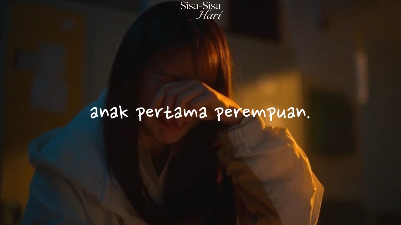 anak pertama perempuan - podcast monolog