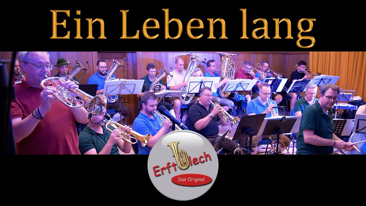 EIN LEBEN LANG (Fäaschtbänkler) | Erftblech - Das Original