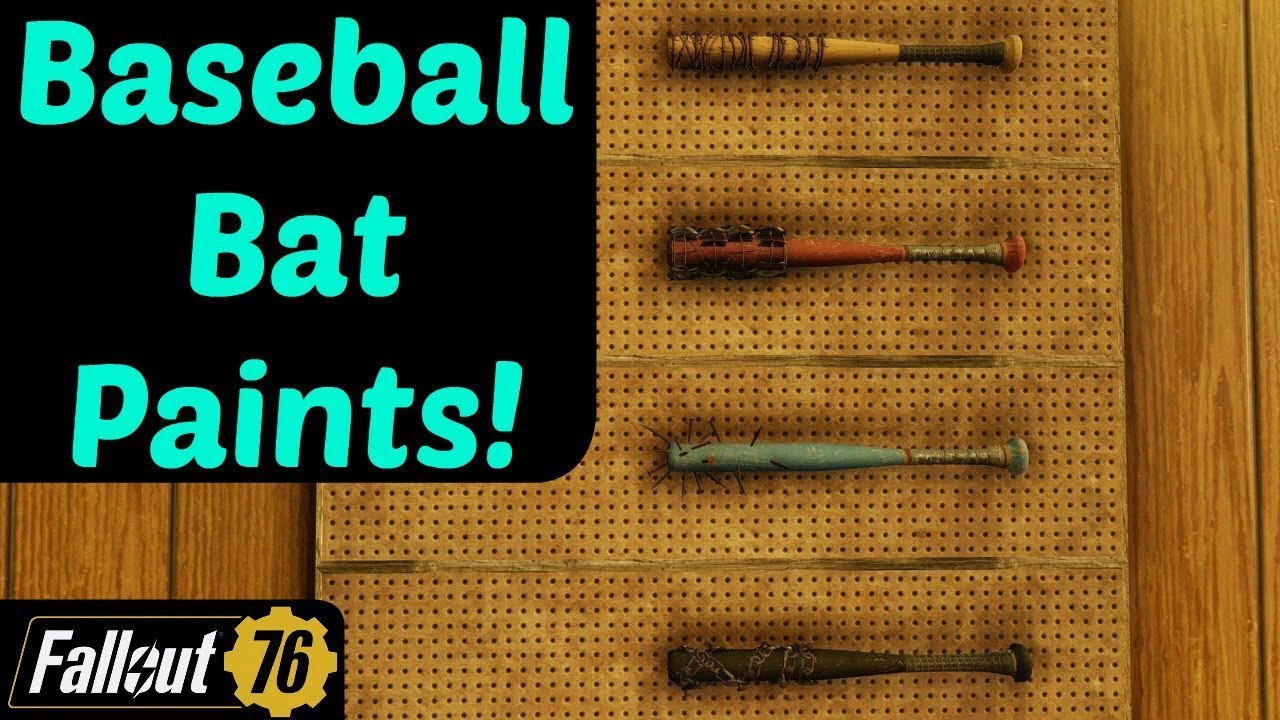 Fallout 76: Baseball Bat Paints!