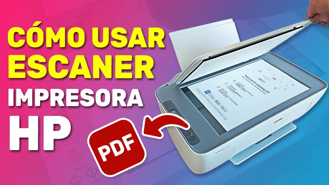 Cómo Usar el Escaner de Impresora HP - Cómo Escanear y guardar en PDF con HP DeskJet 2885e