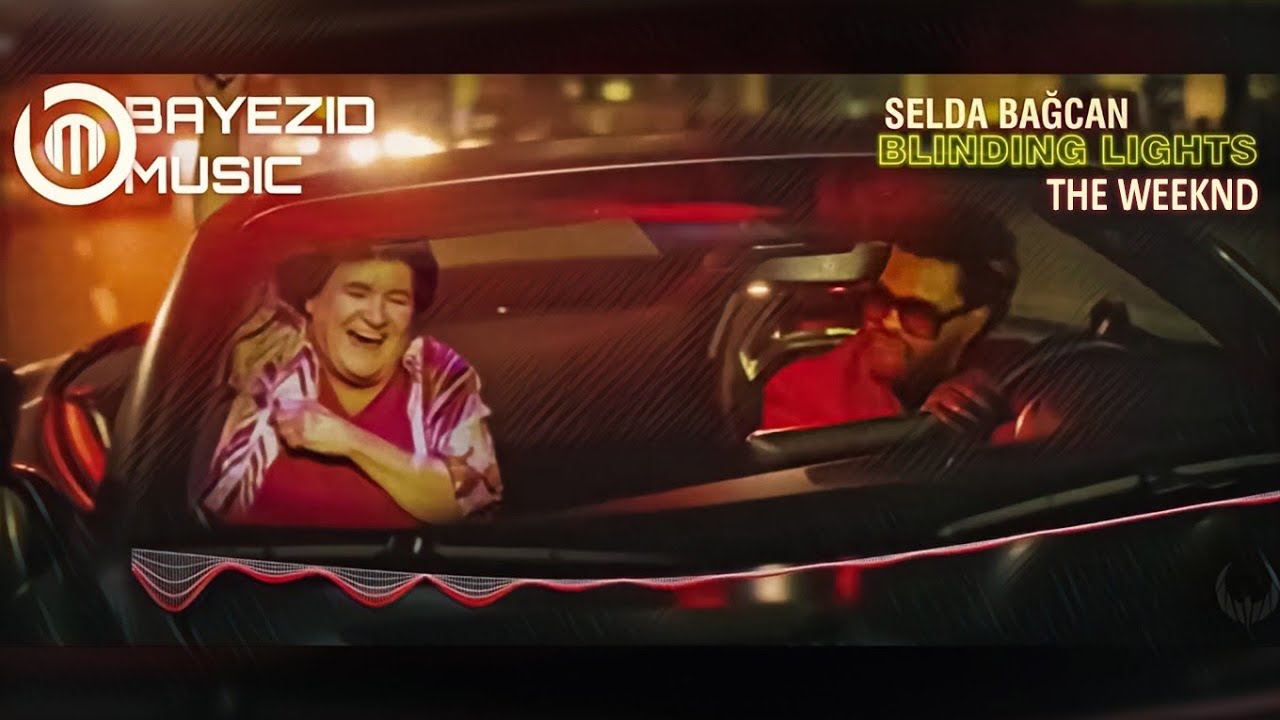 Blinding Lights - SELDA BAĞCAN ft. The Weeknd |prod. By Bayezid (Video Klip)