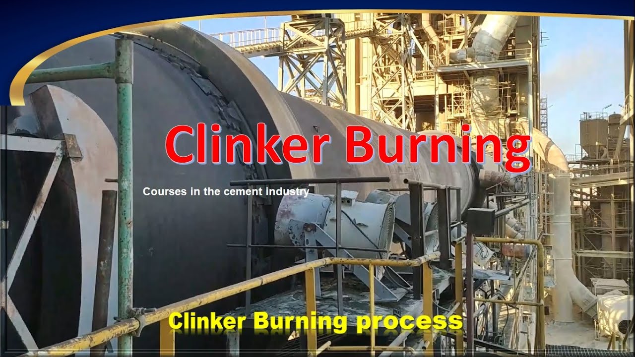 Clinker burning process in the Rotary Kiln at Cement Industry
