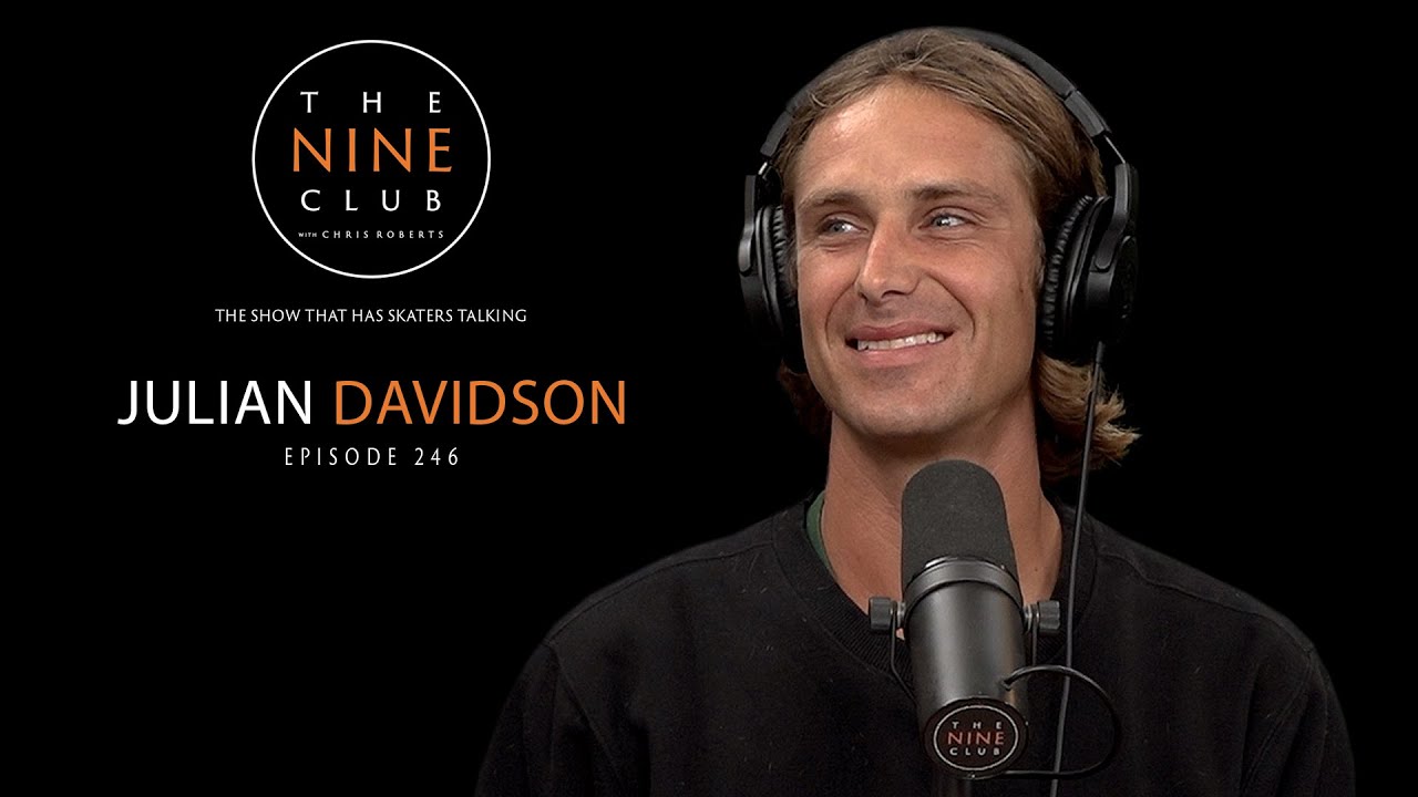 Julian Davidson | The Nine Club With Chris Roberts - Episode 246