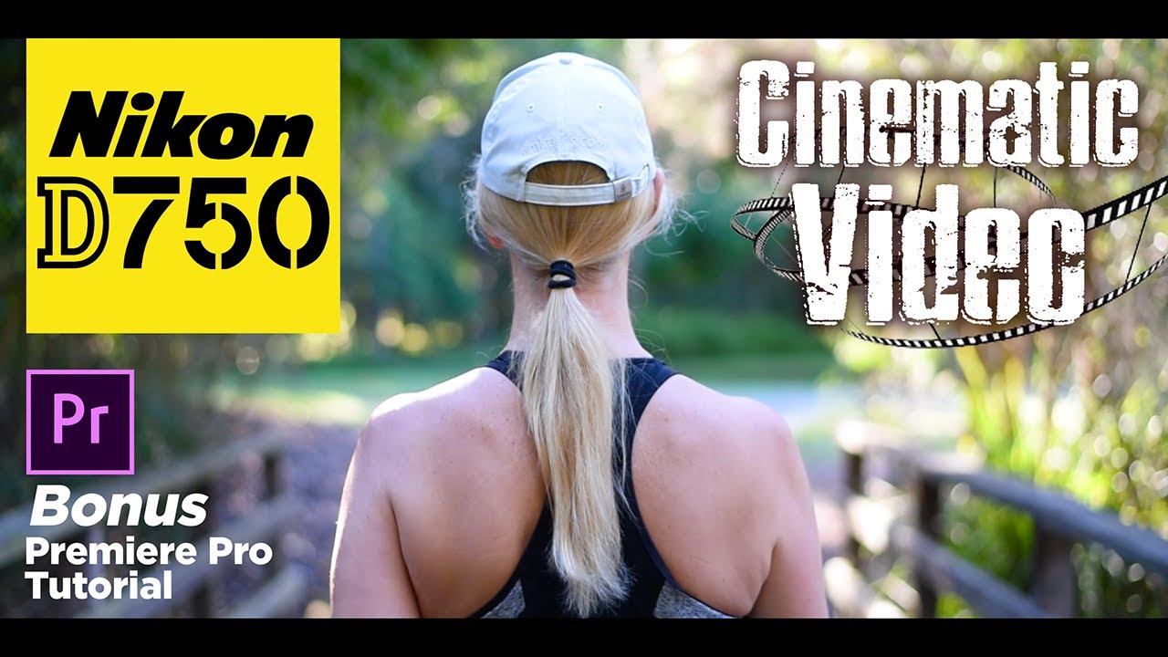 Nikon D750 Cinematic Video | How To Pimp Up Your Videos