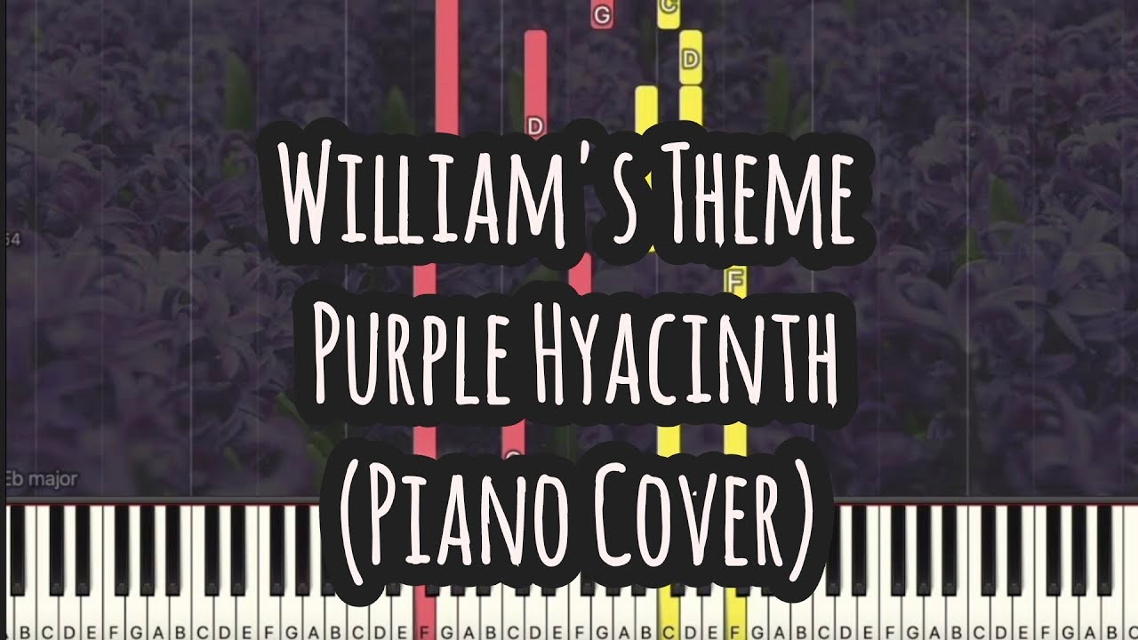 Sophism - William's Theme | Purple Hyacinth (Revamped)  (Piano Cover , Piano Tutorial) Sheet 琴譜