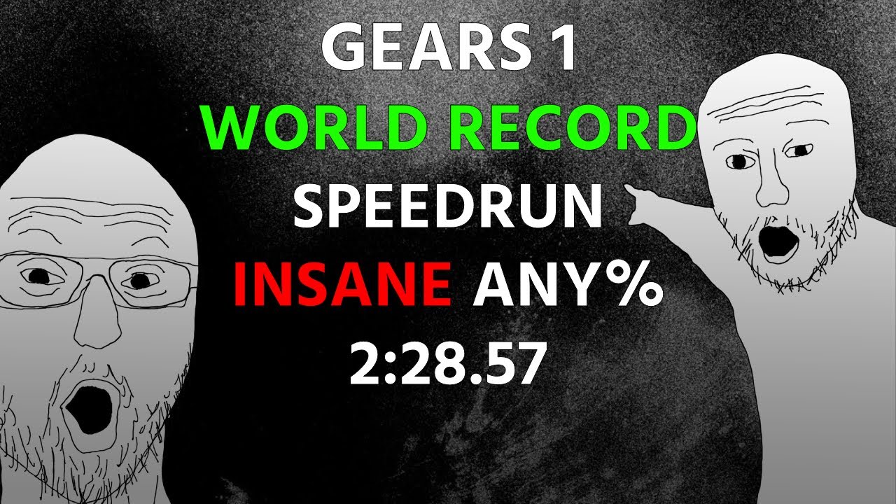 Gears 1 World Record Insane Any% Speedrun l 2:28.57
