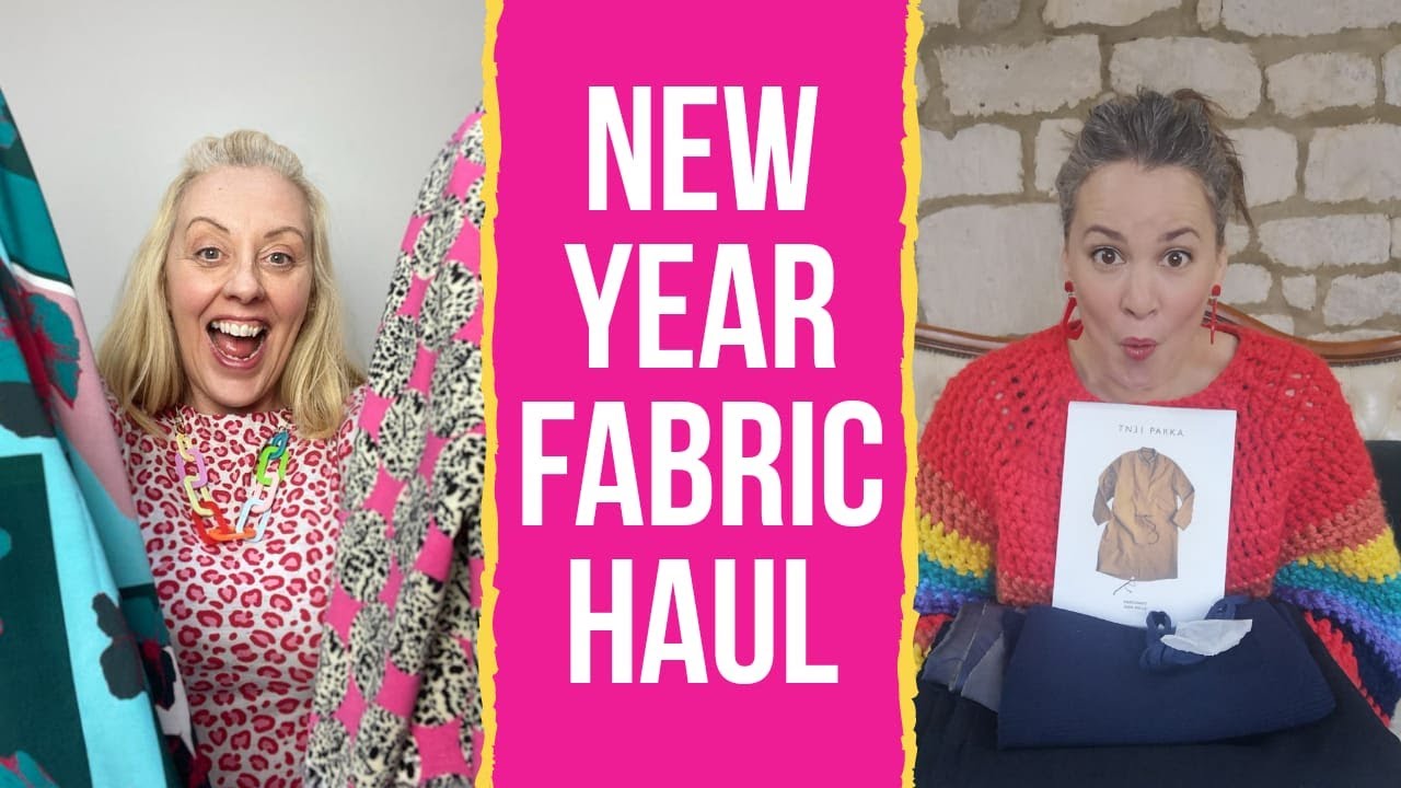 New Year Fabric Haul | Fabric Haul 2021