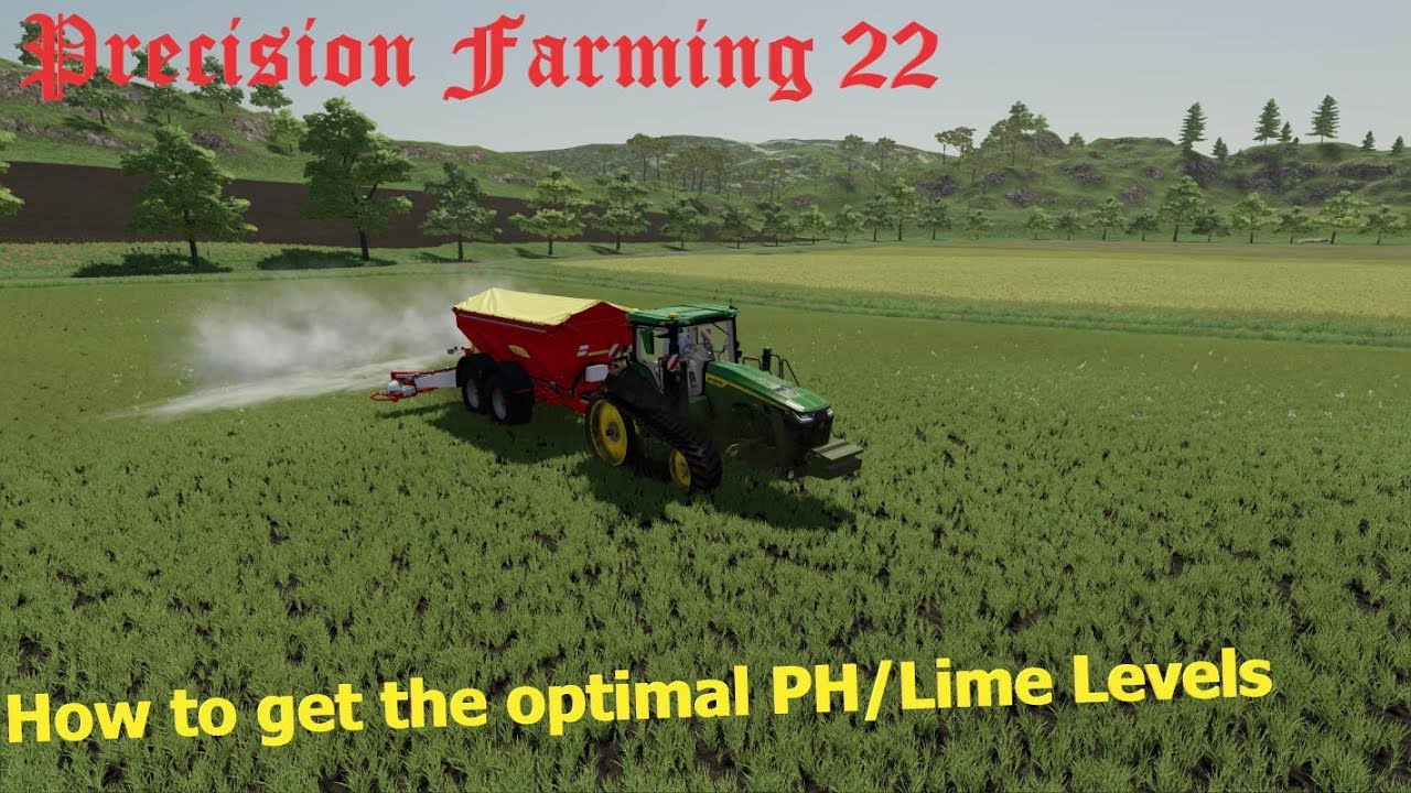 How To Get The Perfect PH (Lime) Levels In Precision Farming 22 DLC