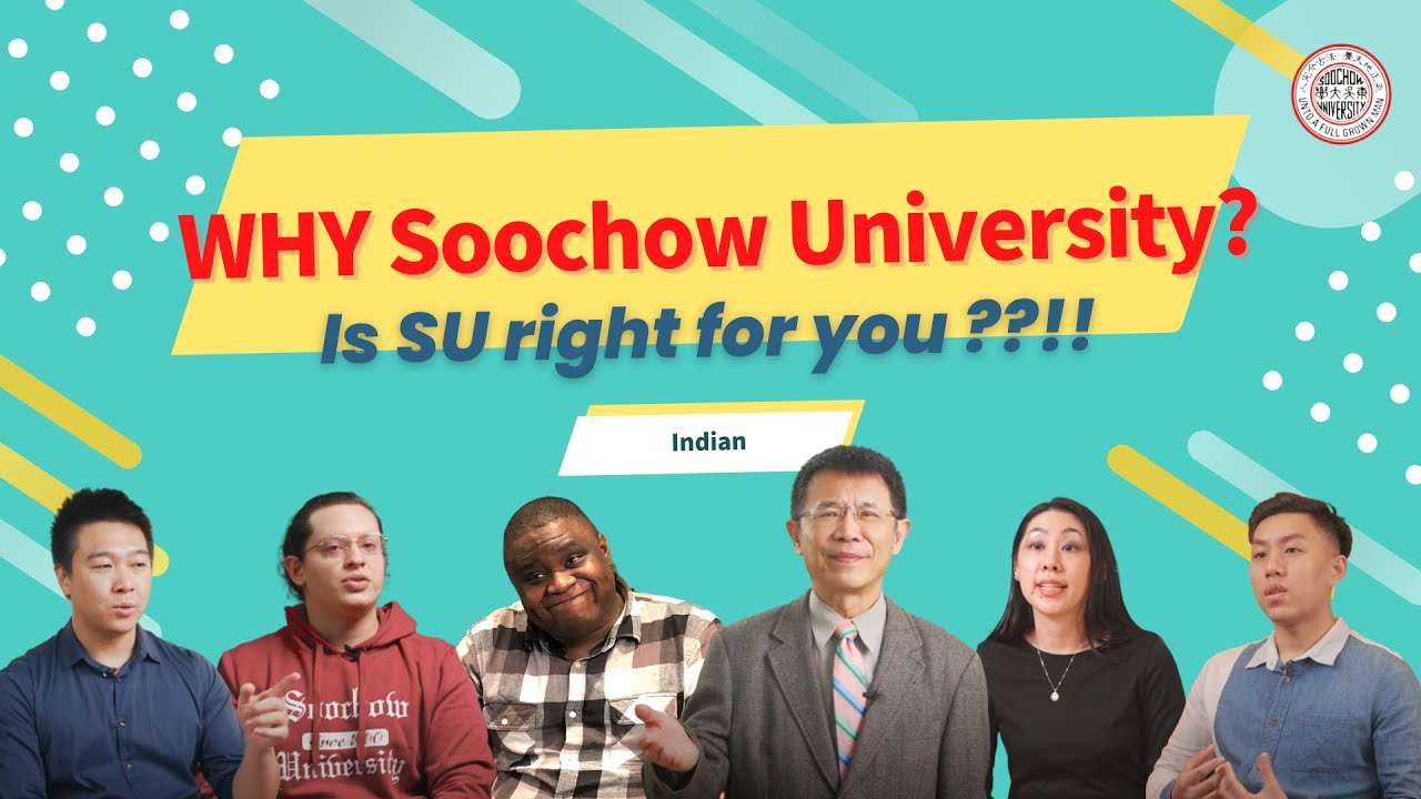 WHY Soochow University?｜Is SU right for you ?!｜Alumni Sharing