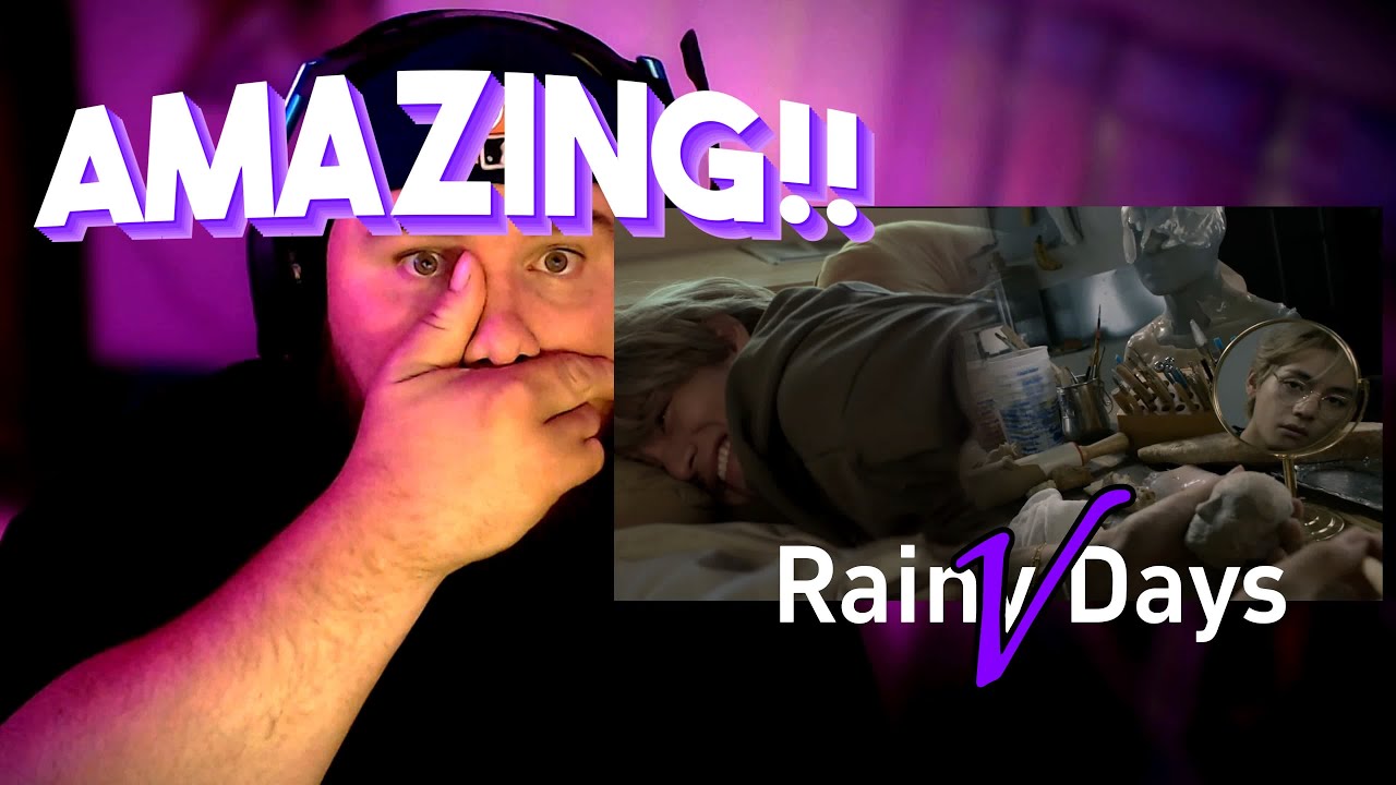 V 'Rainy Days' Official MV | REACTION!!! CAN'T KEEP DOING THIS 2 ME
