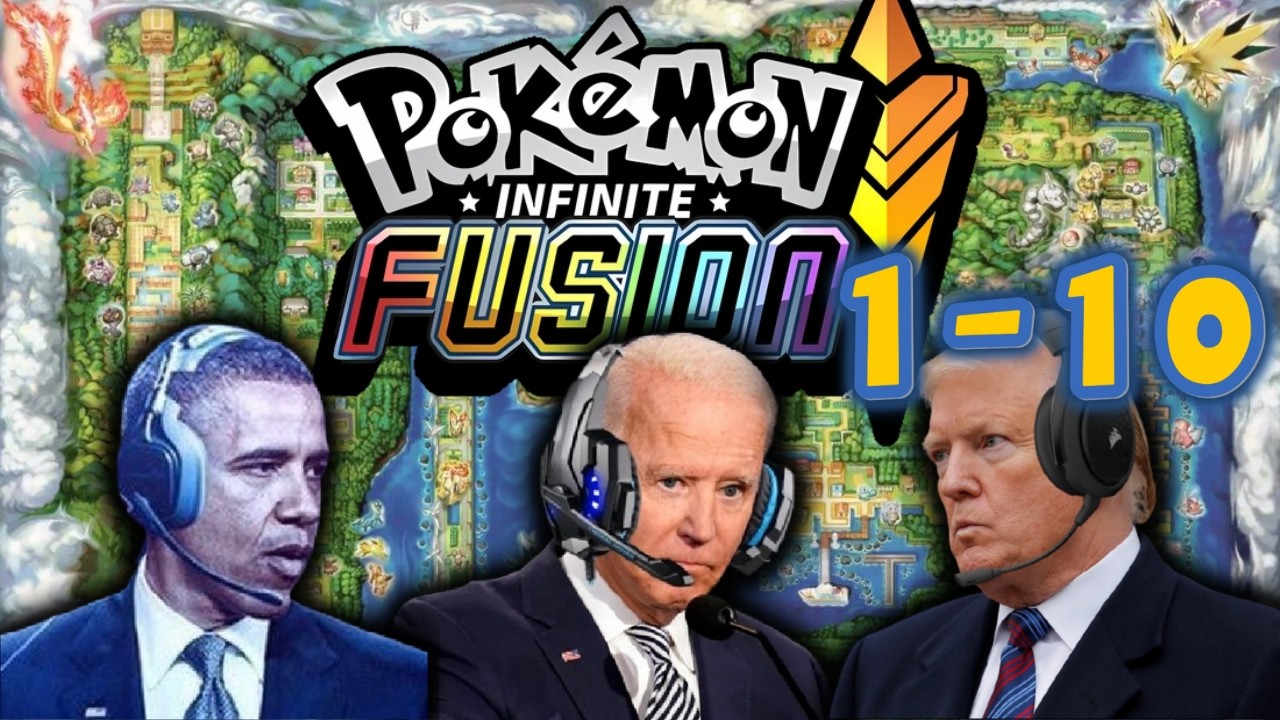 Presidents Pokemon Infinite Fusion Nuzlocke | 1 - 10