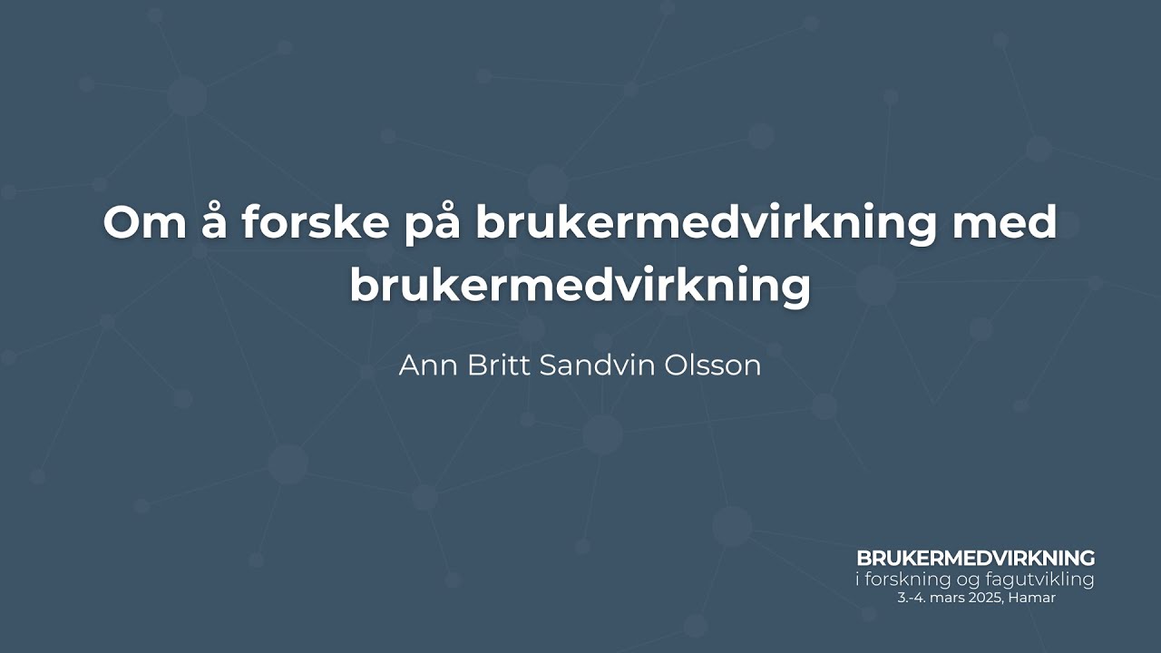 Om å forske på brukermedvirkning med brukermedvirkning