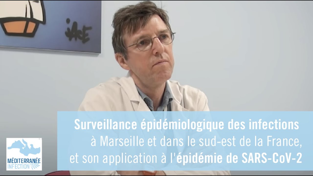 Suivi épidémiologique des infections à Marseille, et son application à l'épidémie de SARS-CoV-2