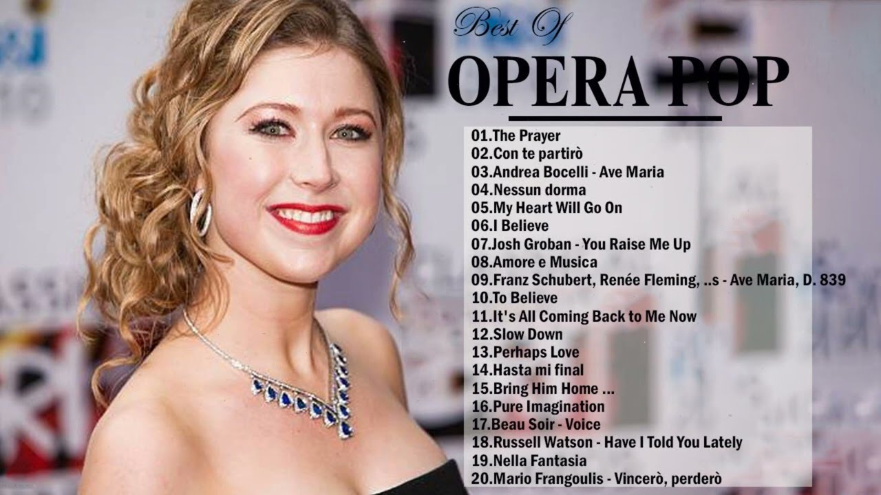 Opera Pop New Songs  Playlist 2022 - Top 20 Opera Songs Ever - Best Of Opera Pop Songs