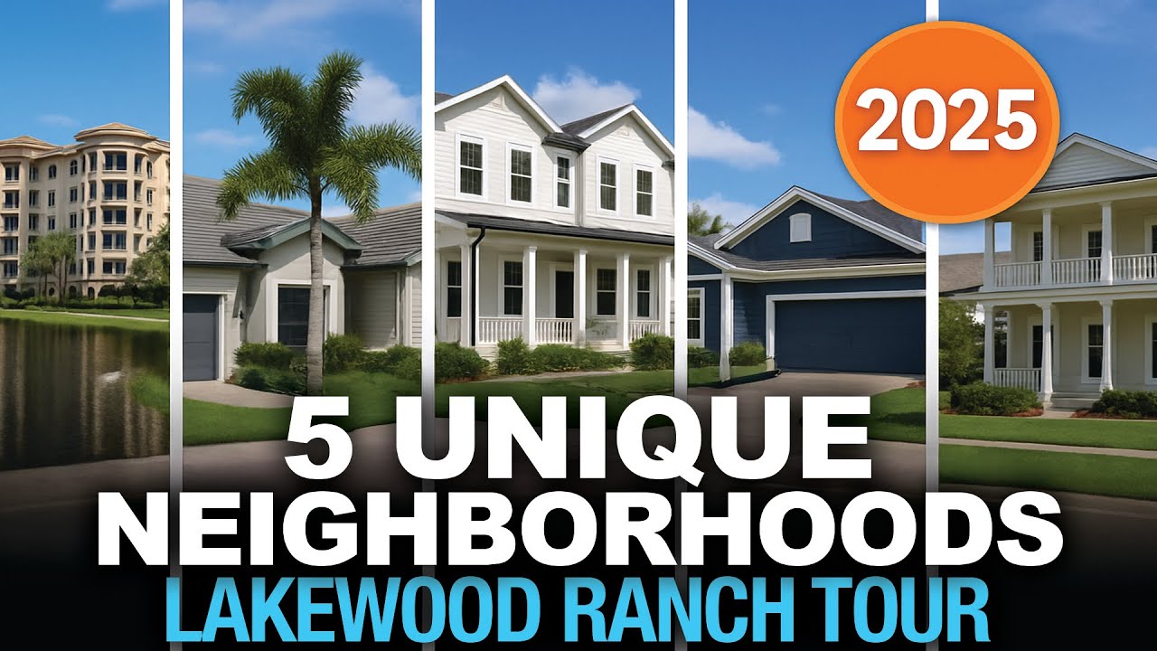 Explore 5 Neighborhoods | Lakewood Ranch | Diverse Options