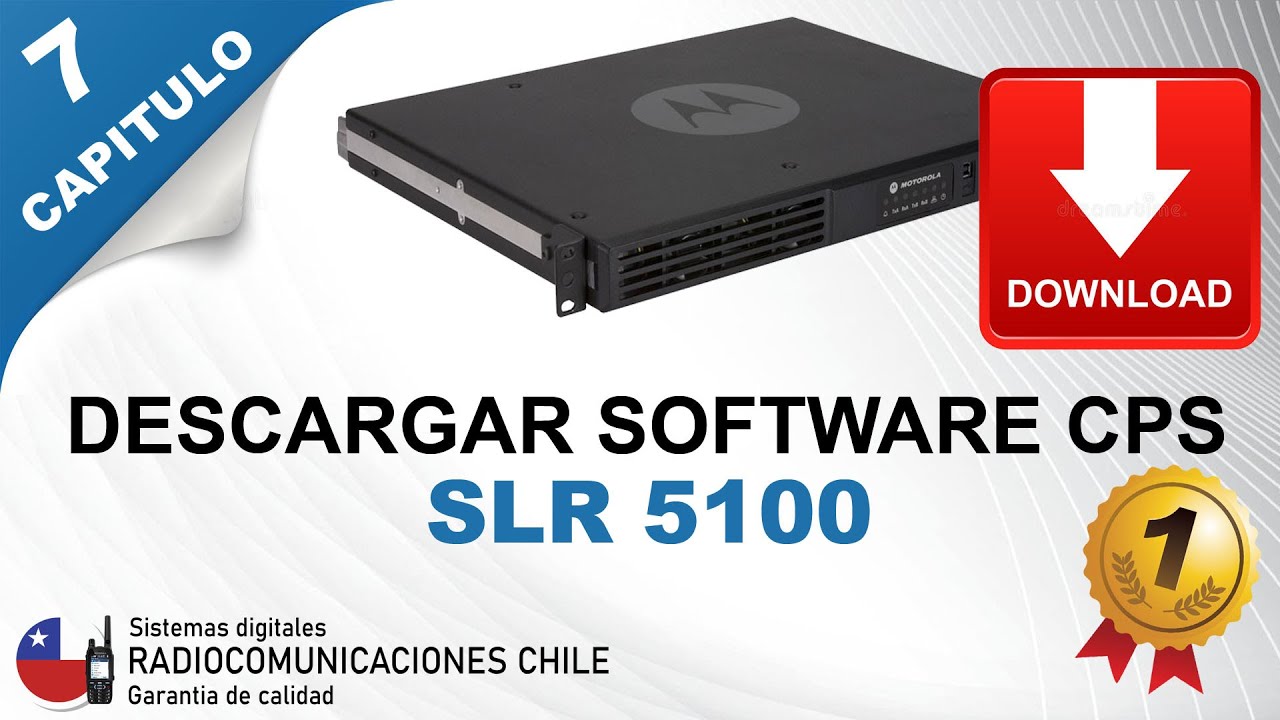 🥇DESCARGAR CPS MOTOTRBO MOTOROLA PARA PROGRAMAR REPETIDORES SLR5100!! 