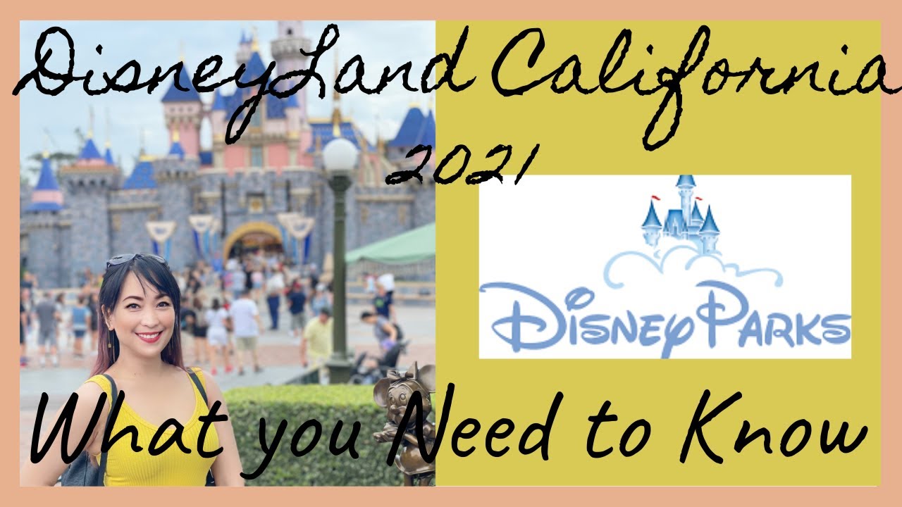 Disneyland California 2021- Reopening  // What you need to know #41