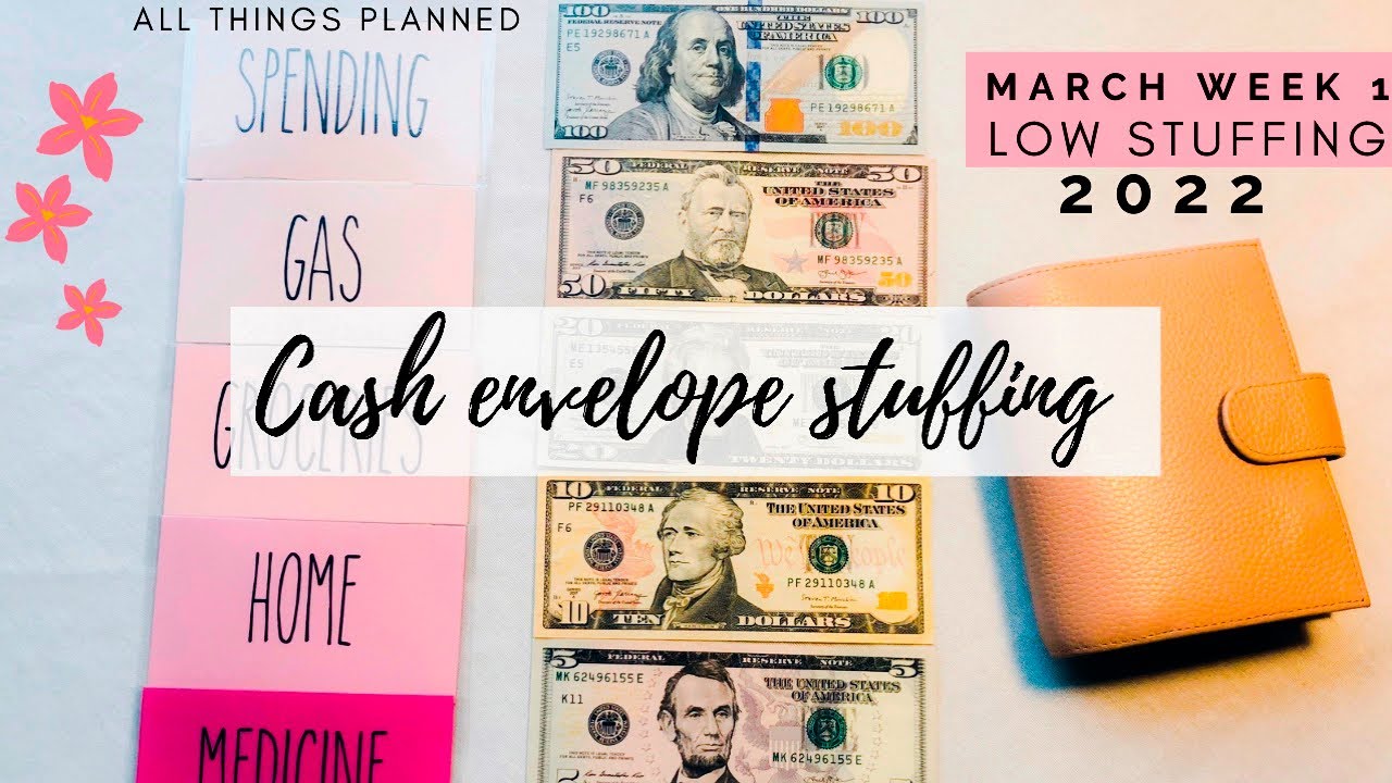 CASH ENVELOPE STUFFING🌺 (low) | March Budget 2022 | Cash Stuffing | PAYCHECK 1 | All Things Planned