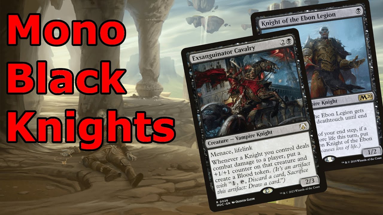 BUT...WHAT IF WE HAD MORE KINGHTS?!  Mono Black Knights (Mono Black Aggro- Legacy MTG)