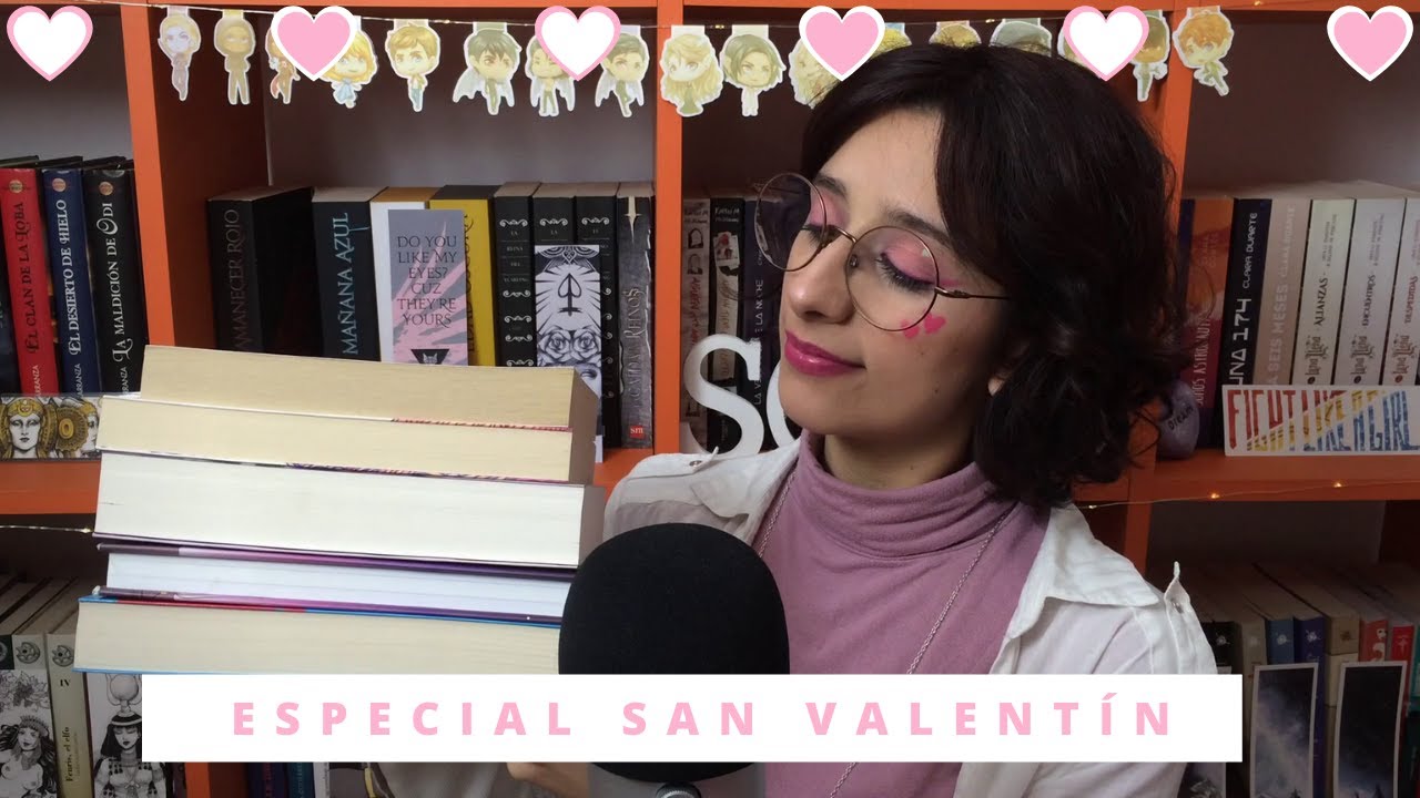 Booktube ASMR | 💕 ESPECIAL SAN VALENT&Iacute;N 💕 5 Libros rom&aacute;nticos olvidados