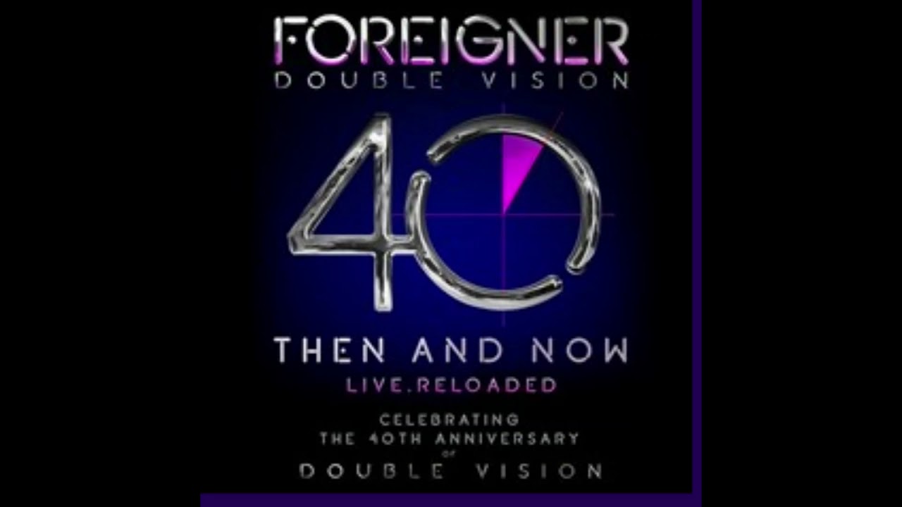 Urgent - Foreigner: Double Vision Then And Now Live.Reloaded